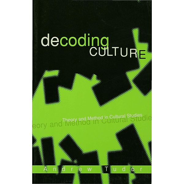 Decoding Culture, Andrew Tudor