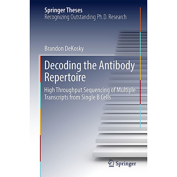 Decoding the Antibody Repertoire, Brandon DeKosky