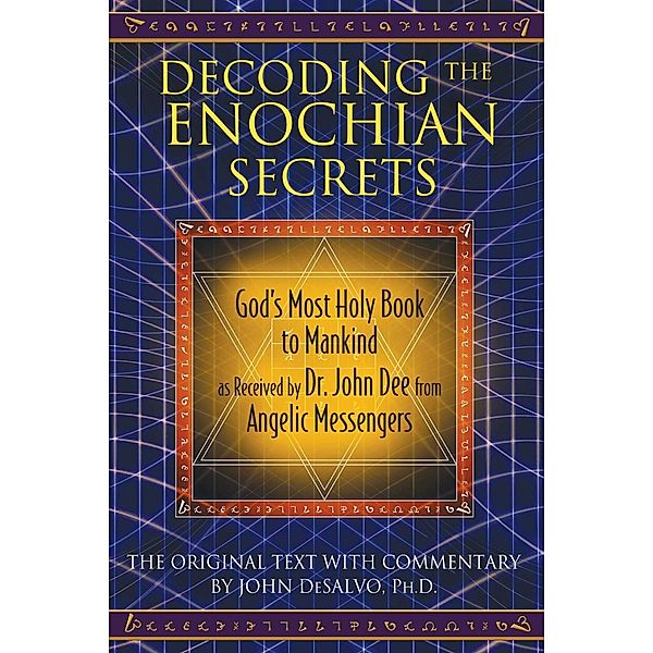 Decoding the Enochian Secrets