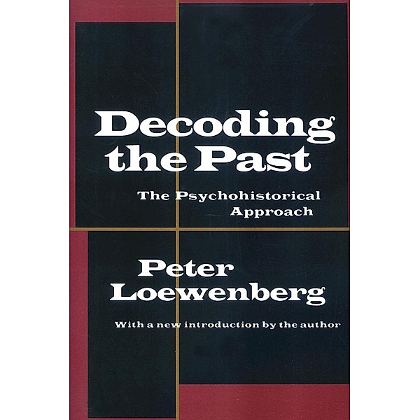 Decoding the Past, Peter Loewenberg