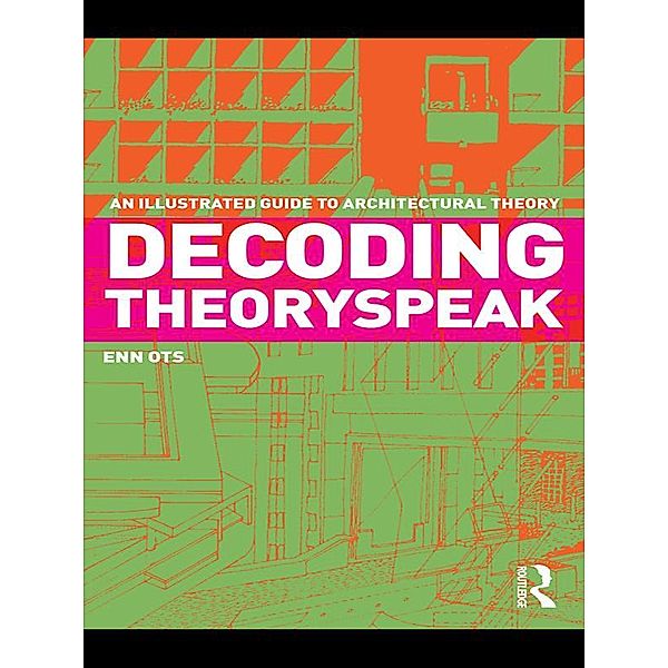 Decoding Theoryspeak, Enn Ots