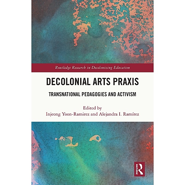 Decolonial Arts Praxis