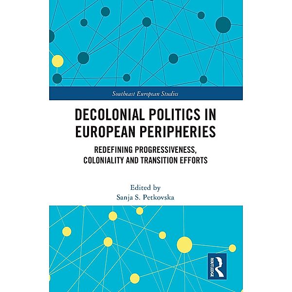 Decolonial Politics in European Peripheries