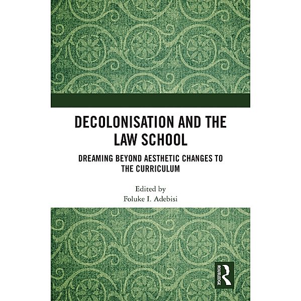 Decolonisation and the Law School