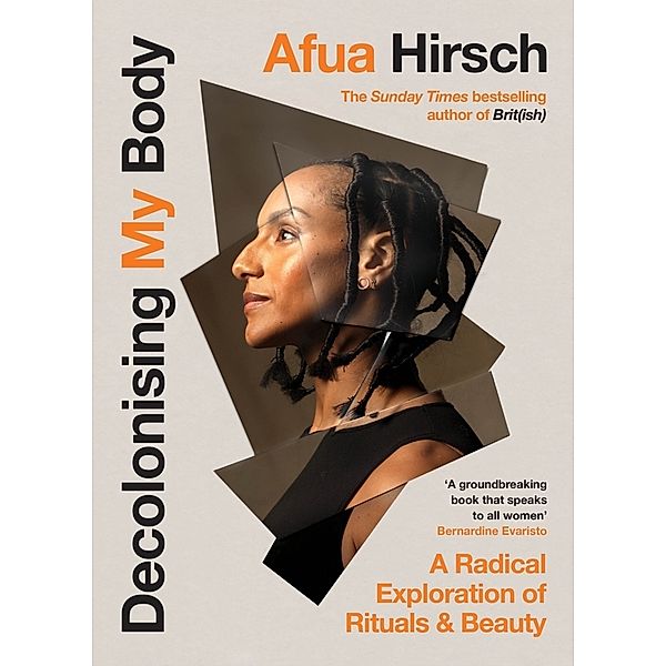 Decolonising My Body, Afua Hirsch