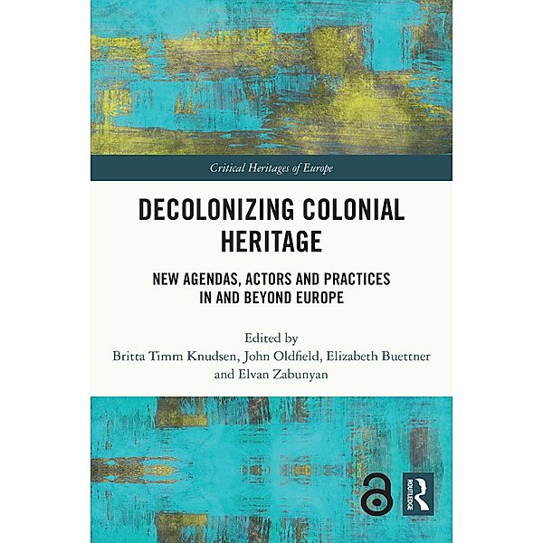 Decolonizing Colonial Heritage