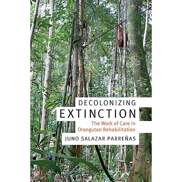 Decolonizing Extinction / Experimental Futures, Parrenas Juno Salazar Parrenas