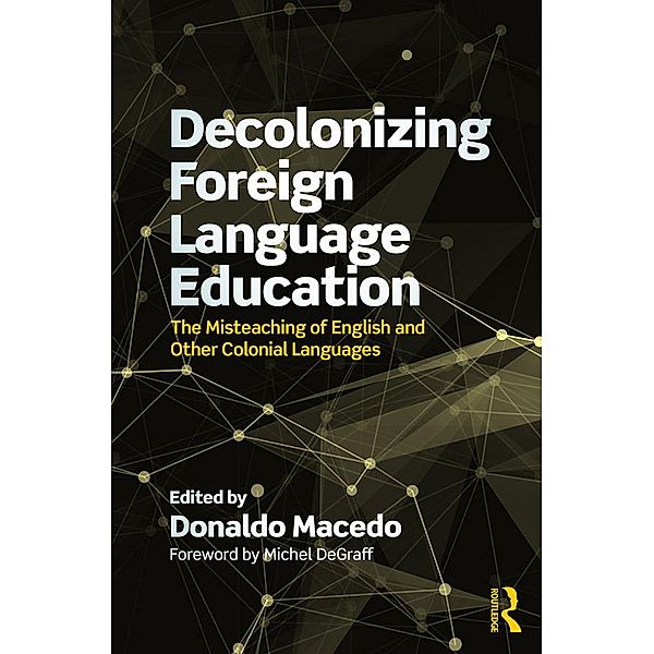 Decolonizing Foreign Language Education