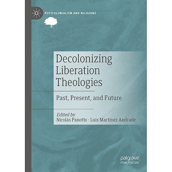 Decolonizing Liberation Theologies