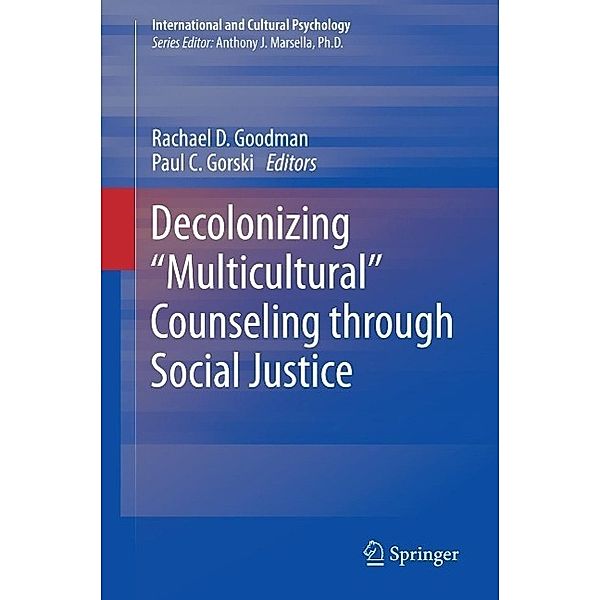 Decolonizing Multicultural Counseling through Social Justice / International and Cultural Psychology