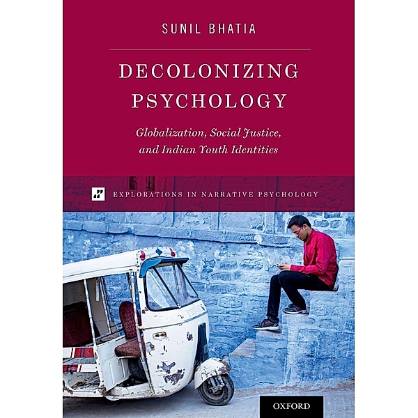 Decolonizing Psychology, Sunil Bhatia
