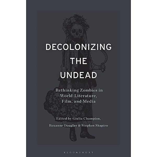 Decolonizing the Undead