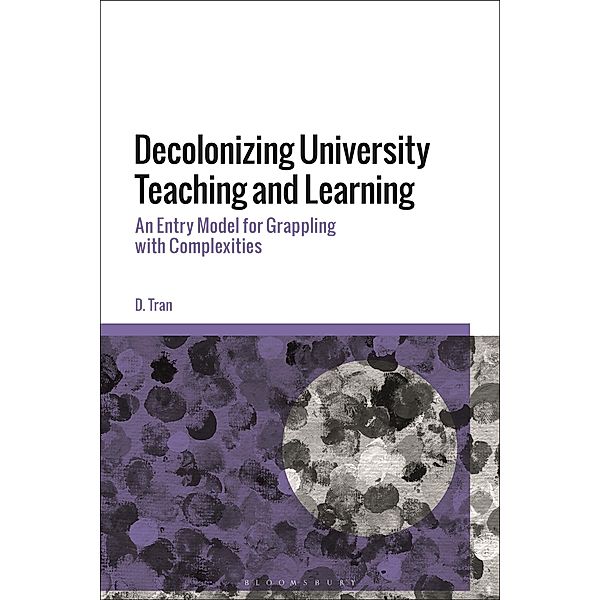 Decolonizing University Teaching and Learning, D. Tran