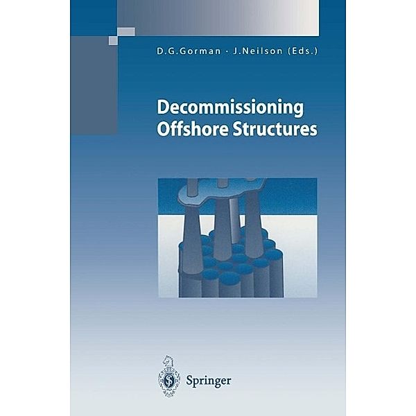 Decommissioning Offshore Structures / Environmental Science and Engineering