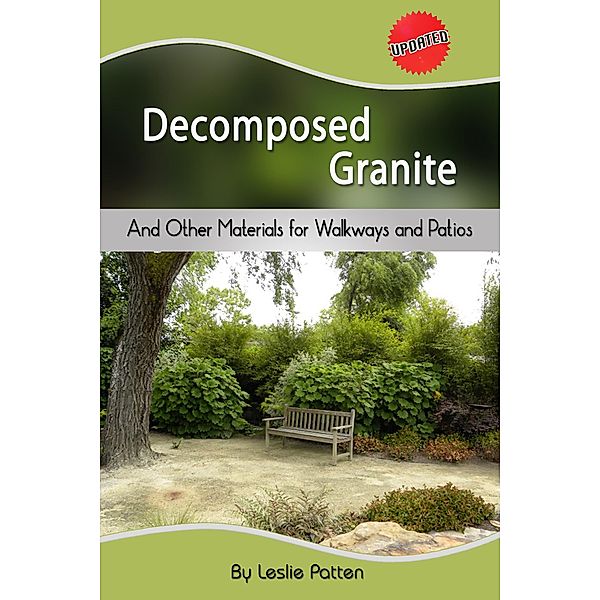 Decomposed Granite and Other Materials for Walkways and Patios, Leslie Patten