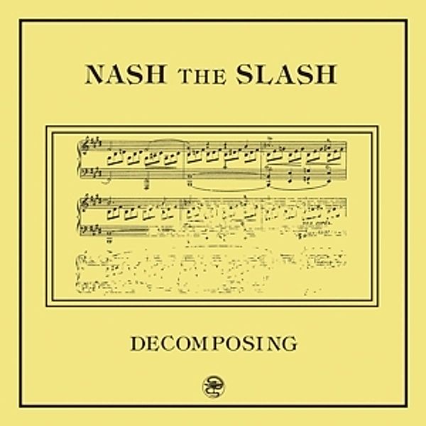 Decomposing (Vinyl), Nash The Slash