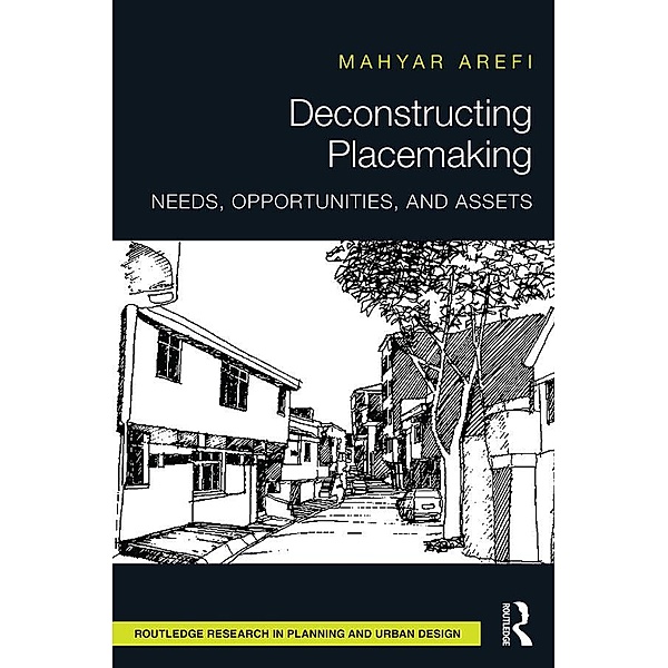 Deconstructing Placemaking, Mahyar Arefi