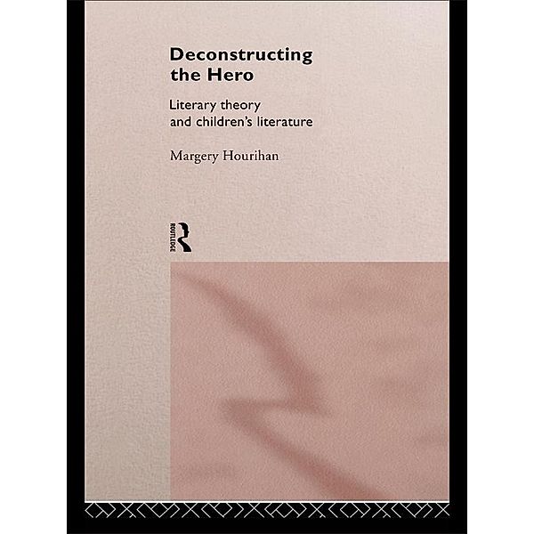 Deconstructing the Hero, Margery Hourihan