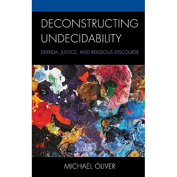 Deconstructing Undecidability, Michael Oliver