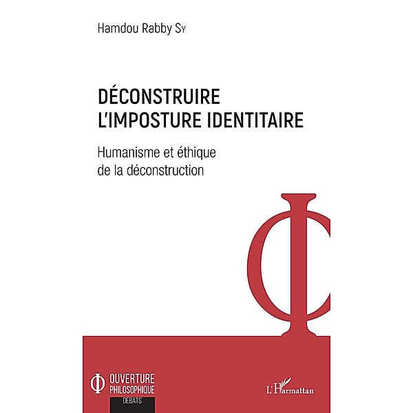 Déconstruire l'imposture identitaire, Rabby Sy Hamdou Rabby Sy