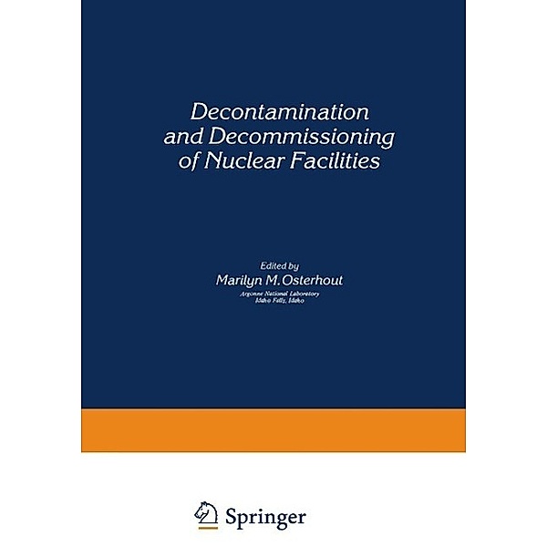 Decontamination and Decommissioning of Nuclear Facilities