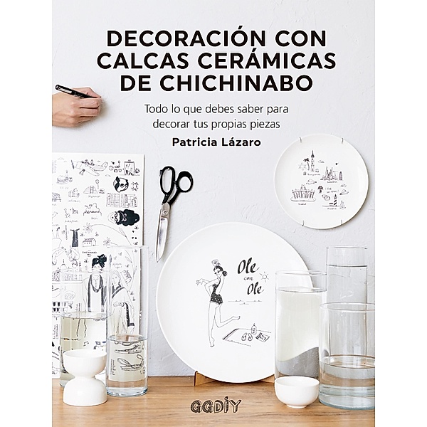 Decoración con calcas cerámicas de Chichinabo / GGDIY, Patricia Lázaro Bengoa