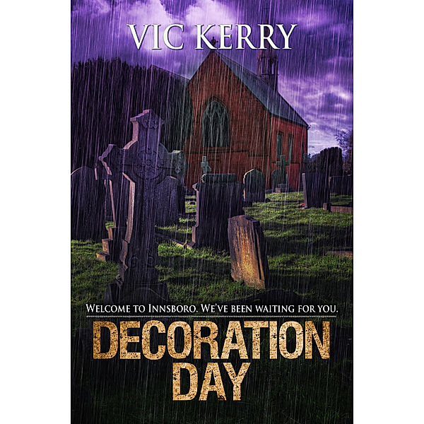 Decoration Day, Vic Kerry