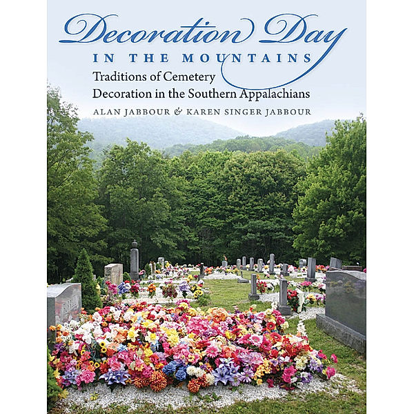 Decoration Day in the Mountains, Alan Jabbour, Karen Singer Jabbour