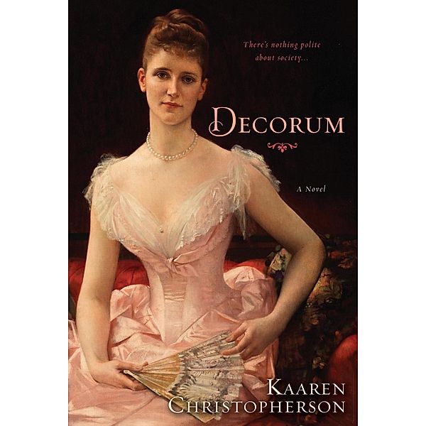 Decorum, Kaaren Christopherson