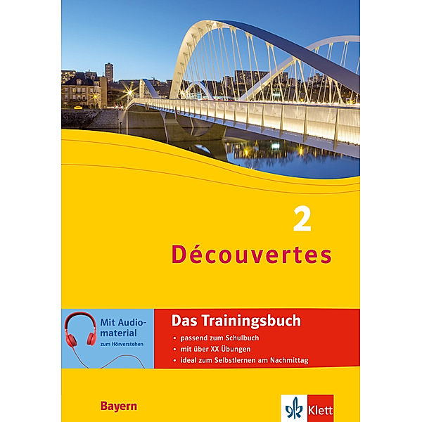 Découvertes 2 Bayern (ab 2017) - Das Trainingsbuch zum Schulbuch 2. Lernjahr.Bd.2