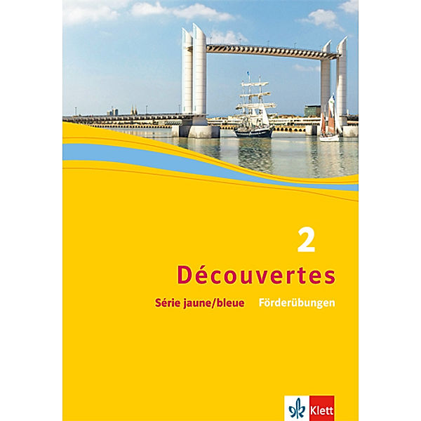 Découvertes 2. Série jaune und Série bleue