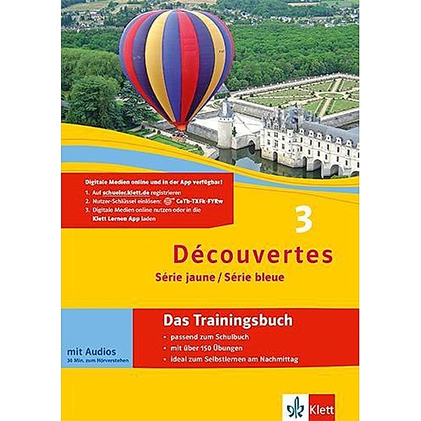 Découvertes 3. Série jaune und Série bleue - Das Trainingsbuch, m. Audio-CD, Wolfgang Fischer, Anne-Marie Le Plouhinec
