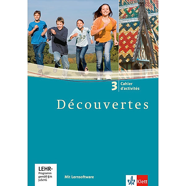 Découvertes. Ausgabe ab 2004 / Cahier d'activites, 3. Lernjahr, m. CD-ROM