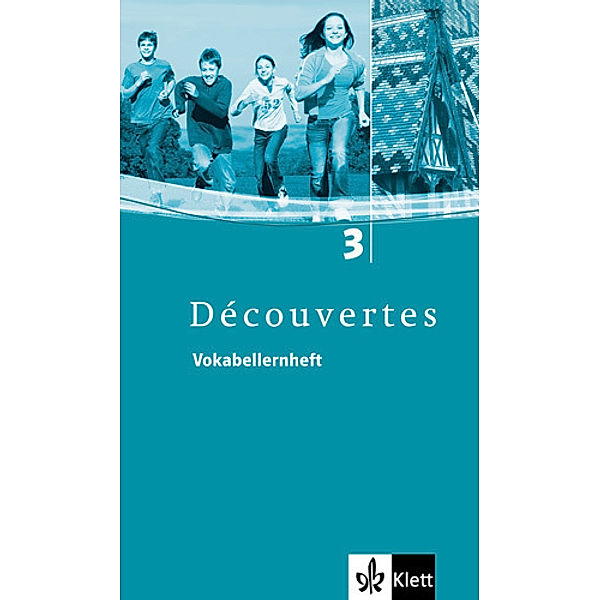 Découvertes. Ausgabe ab 2004 / Découvertes 3