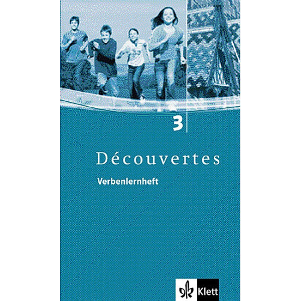 Découvertes. Ausgabe ab 2004 / Découvertes 3