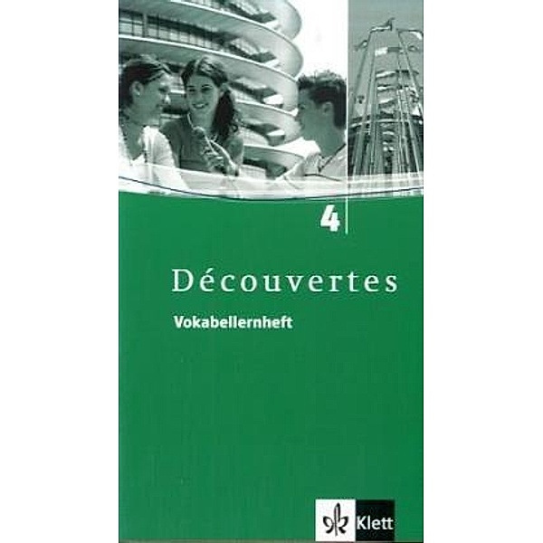 Découvertes. Ausgabe ab 2004 / Découvertes 4