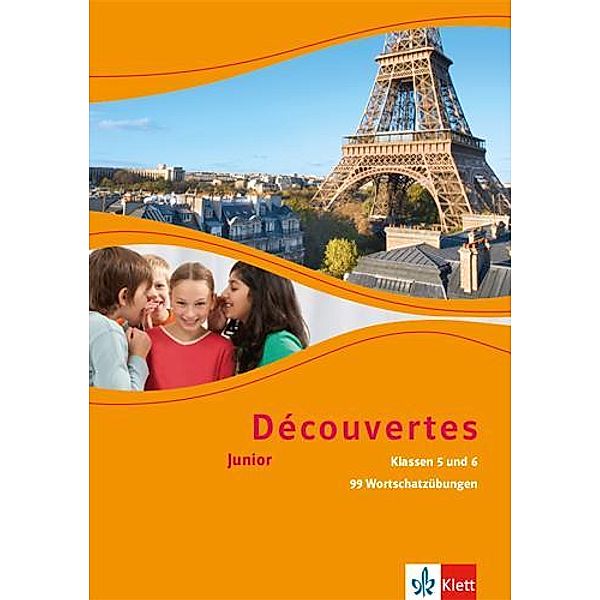 Découvertes Junior: 1+2 Découvertes Junior 1/2. 99 Wortschatzübungen