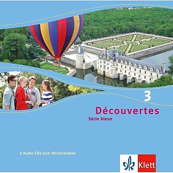 Découvertes. Série bleue (ab Klasse 7). Ausgabe ab 2012 - Découvertes 3. Série bleue