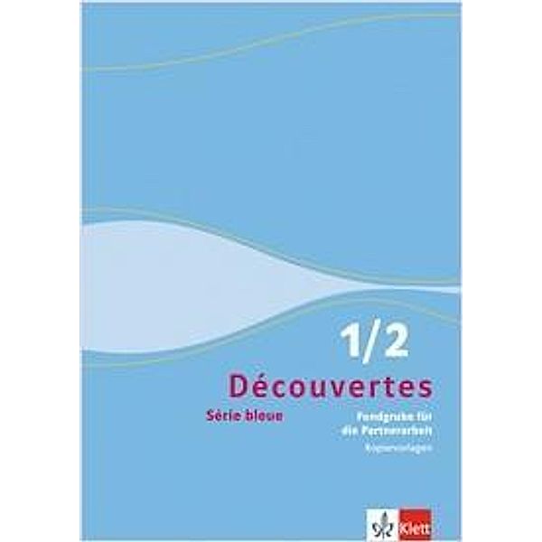 Découvertes - Série bleue: Bd.1/2 Découvertes 1/2. Série bleue