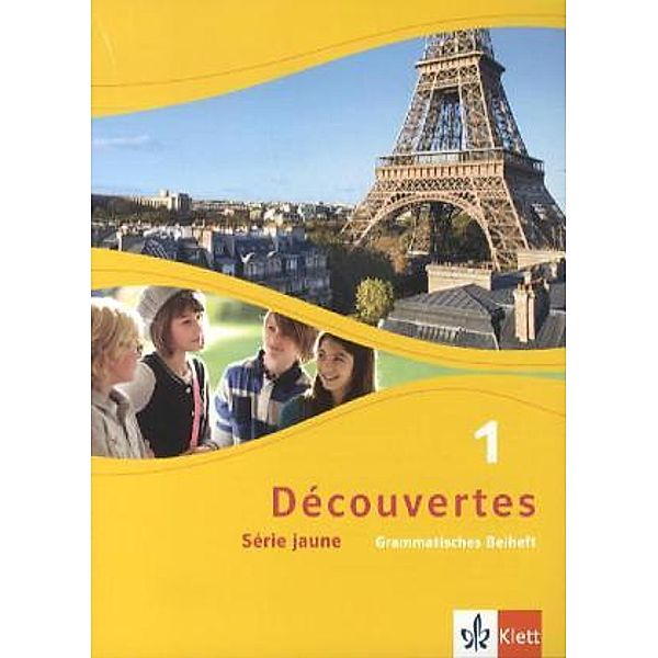 Découvertes. Série jaune (ab Klasse 6). Ausgabe ab 2012 - Grammatisches Beiheft.Bd.1