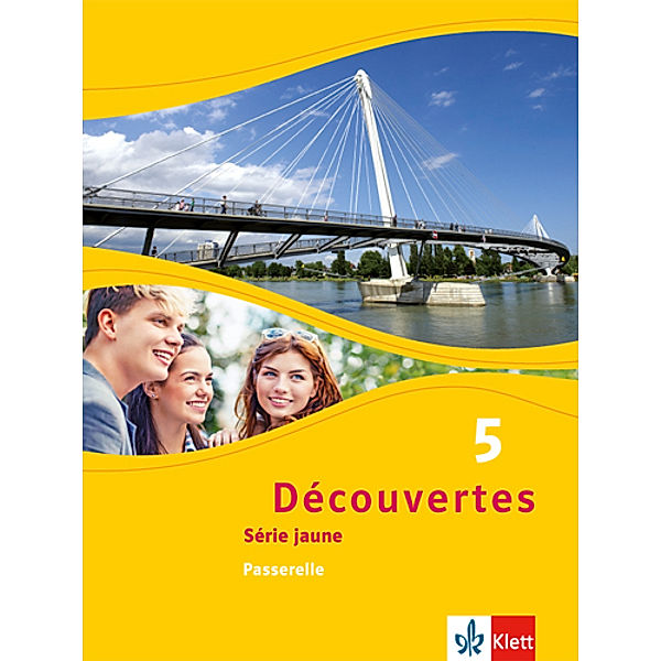 Découvertes. Série jaune (ab Klasse 6). Ausgabe ab 2012 - Schülerbuch, Passerelle.Bd.5