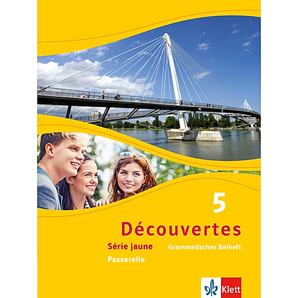 Découvertes. Série jaune (ab Klasse 6). Ausgabe ab 2012 - Grammatisches Beiheft, Passerelle.Bd.5