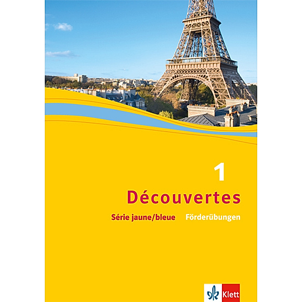 Découvertes - Série jaune und Série bleue / Découvertes 1. Série jaune und Série bleue