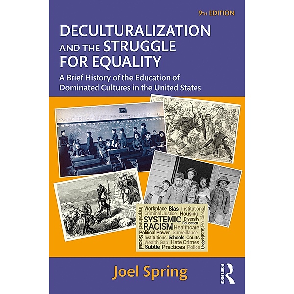 Deculturalization and the Struggle for Equality, Joel Spring
