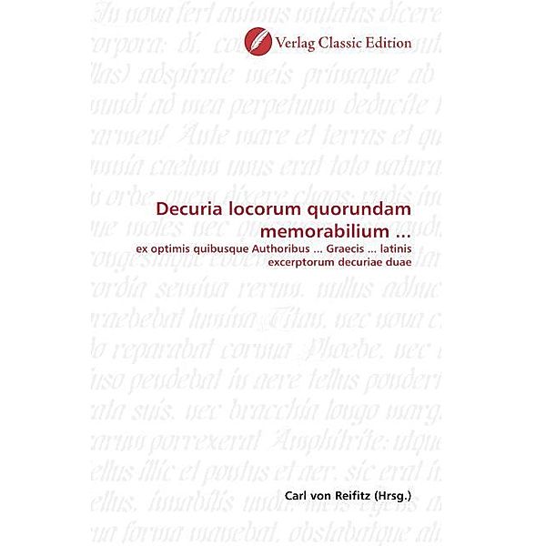 Decuria locorum quorundam memorabilium ...