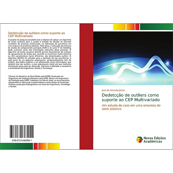 Dedetcção de outliers como suporte ao CEP Multivariado, José de Almeida Júnior