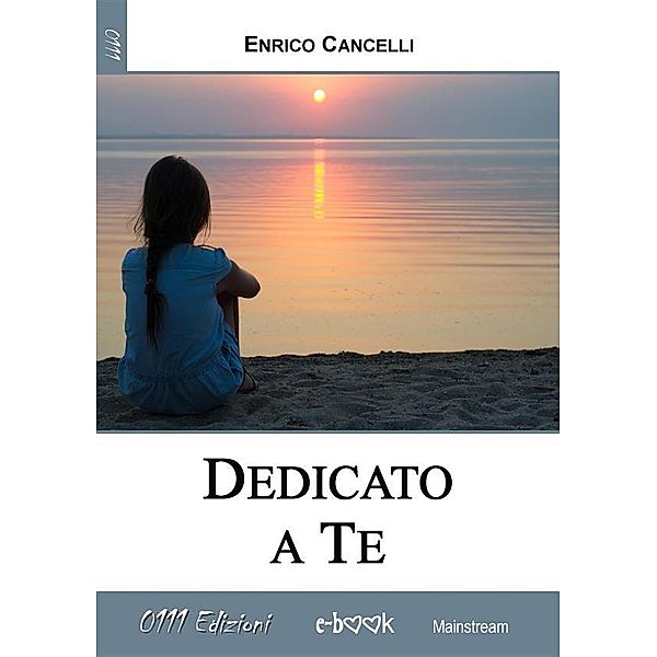 Dedicato a te, Enrico Cancelli