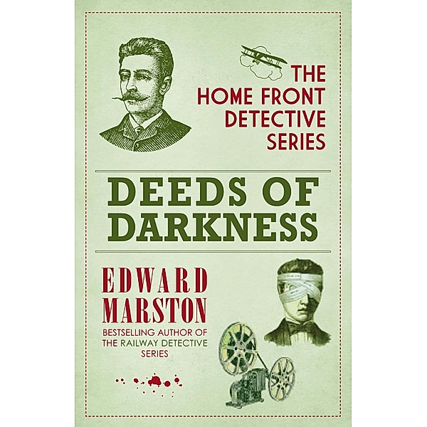 Deeds of Darkness / Home Front Detective Bd.4, Edward Marston