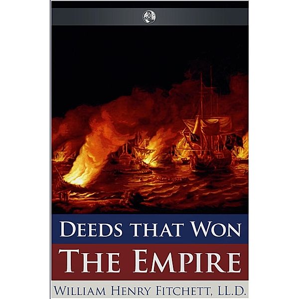 Deeds that Won the Empire, William Henry Fitchett