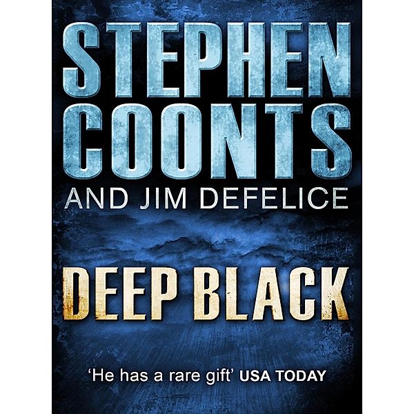 Deep Black / Deep Black, Jim DeFelice, Stephen Coonts